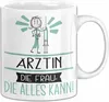 Ärztin Geschenk Tasse Becher Die Frau Die Allen Kann Produktbild-Vorschau 1