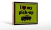 Holzschild Auto 18x12cm i love my pick-up Geländewagen Produktbild-Vorschau 1
