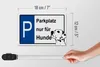 Blechschild Hinweis 18x12cm Parkplatz nur für Hunde Produktbild-Vorschau 5