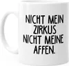 Kaffee-Tasse Spruch Bürotasse Nicht mein Zirkus Nicht meine Produktbild-Vorschau 2