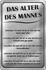 Blechschild Spruch 40x30cm das Alter des Mannes Produktbild-Vorschau 1