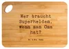 Mr. & Mrs. Panda Schneidebrett Spruch Oma Heldin - Produktbild-Vorschau 1