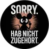 Maus mit Mittelfinger - SORRY NICHT ZUGEHÖRT Magnet rund Produktbild-Vorschau 1