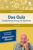 Allgemeinwissen. Das Gedächtnistraining-Quiz für Senioren. Produktbild-Vorschau 1