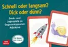 Schnell oder langsam? Dick oder dünn? Produktbild-Vorschau 2