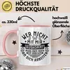 Lustiger Spruch Tasse Wer Nicht Mit Mir Auskommt Muss Eben Produktbild-Vorschau 3