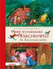 Meine wunderbare Märchenwelt in Erzählbildern Voir les images du produit 1