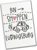 Ludwigsburg Souvenir Magnet eckig mit Spruch bin shoppen Produktbild-Vorschau 1