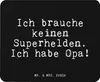 Mr. & Mrs. Panda Mauspad Ich brauche keinen Superhelden.... Produktbild-Vorschau 1