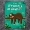 Metallschild mit Faultier auf Baum Motiv und Spruch: Ich Produktbild-Vorschau 2
