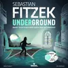 Sebastian Fitzek Underground Produktbild-Vorschau 5