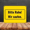 Metallschild in 15x20 cm mit Alkohol-Spruch Bitte Ruhe! Wir Produktbild-Vorschau 4