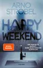 Happy Weekend - Die perfekte Auszeit. Euer schlimmster Produktbild-Vorschau 1