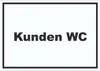 Kunden WC Schild mit Text Toilette waagerecht A2 Produktbild-Vorschau 1