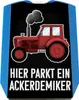 Hier parkt ein Ackerdemiker Traktor Parkscheibe mit 2 Produktbild-Vorschau 1