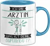 Ärztin Geschenk Tasse Ich Bin Ärztin Was Ist Deine Produktbild-Vorschau 1