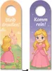 Prinzessin Schloss Bleib draußen! Komm rein! Türhänger Produktbild-Vorschau 1