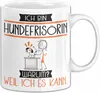 Hundefrisörin Tasse Geschenk Ich Bin Hundefrisörin Warum Produktbild-Vorschau 1