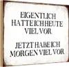 vianmo Holzschild 12x18 cm eigentlich hatte heute viel vor Produktbild-Vorschau 1