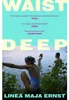 Waist Deep Anteprima dell’immagine prodotto 2