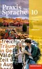 Praxis Sprache 10. Arbeitsheft. Allgemeine Ausgabe Produktbild-Vorschau 2