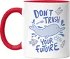 Don't Trash Your Future Tasse Rot Naturschutz Produktbild-Vorschau 1