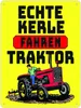 Echte Kerle fahren Traktor Metallschild XL in 21x28 cm in Produktbild-Vorschau 1