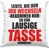 Trendation - Jobwechsel Deko-Kissen mit Füllung 40x40 Produktbild-Vorschau 1