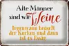 Blechschild Spruch 30x20cm alte Männer sind wie Weine Produktbild-Vorschau 2