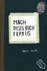 Mach dieses Buch fertig Produktbild-Vorschau 1