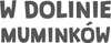 W Dolinie Muminków Podgląd zdjęcia produktu 3