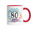 Es Dauerte 80 Jahre Um So Wunderbar Zu Werden Tasse Rot  Produktbild-Vorschau 2