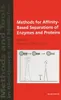 Methods for Affinity-Based Separations of Enzymes and Produktbild-Vorschau 4