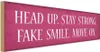 vianmo Holzschild 10x27 cm head up stay strong fake smile Produktbild-Vorschau 1