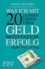Was ich mit 20 Jahren gerne über Geld, Motivation, Erfolg Produktbild-Vorschau 9