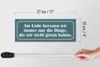 Holzschild Spruch 27x10cm am Ende bereuen wir immer nur Produktbild-Vorschau 6