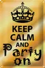 Blechschild Spruch 20x30cm Keep Calm and party on Produktbild-Vorschau 2