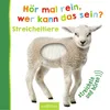 Hör mal rein, wer kann das sein? Streicheltiere Produktbild-Vorschau 3