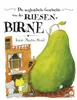 Die unglaubliche Geschichte von der Riesenbirne Produktbild-Vorschau 2