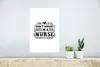 MuchoWow® Poster Zitat "Don't worry I'm a nurse" auf weißem Produktbild-Vorschau 5