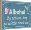 vianmo Holzschild 20x30 cm Alkohol ist ja auch keine Lösung Produktbild-Vorschau 1