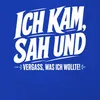 "Ik kwam, ik zag, en ik vergat wat ik wilde." Grappige Productafbeelding-voorbeeld 3