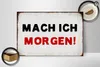 Holzschild Spruch 30x20cm mache ich morgen Retro Produktbild-Vorschau 2