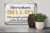 Blechschild Spruch 30x20cm hier wohnen Opa und Oma Retro Produktbild-Vorschau 5