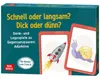 Schnell oder langsam? Dick oder dünn? Produktbild-Vorschau 1