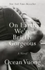On Earth We're Briefly Gorgeous Náhľad obrázku produktu 1