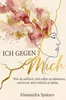 Ich gegen mich - Wie du aufhörst, dich selbst zu Produktbild-Vorschau 1