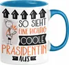 Präsidentin Geschenk Tasse Lustig Geschenkidee für Produktbild-Vorschau 1