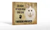 Holzschild Spruch 18x12cm türkische Van Katze ohne kein Produktbild-Vorschau 1