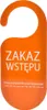 An orange door hanger with text indicating a restriction. Podgląd zdjęcia produktu